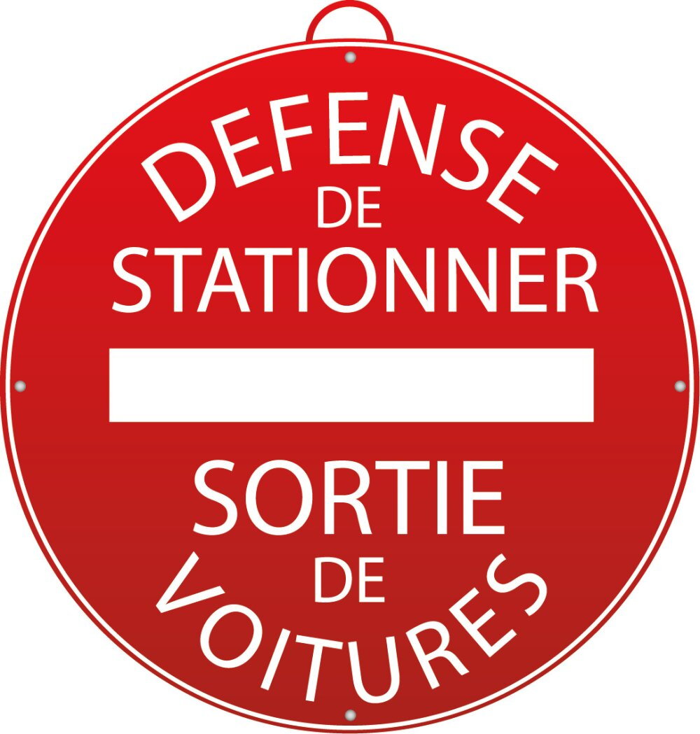 Panneau Défense de stationner – Sortie de véhicules - Mondelin